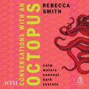 Conversations With An Octopus Audiobook