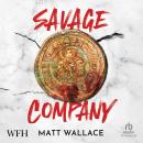 Savage Company Audiobook