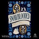 Snowblooded Audiobook