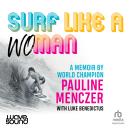 Surf Like a Woman Audiobook