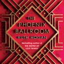 The Phoenix Ballroom Audiobook