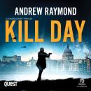 Kill Day: Duncan Grant Book 1 Audiobook