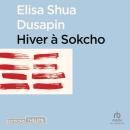 [French] - Hiver à Sokcho Audiobook