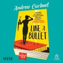 Like a Bullet: Paperback Sleuths, Book 3 Audiobook