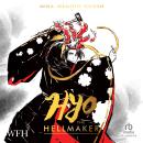 Hyo the Hellmaker: Hyo the Hellmaker, Book 1 Audiobook