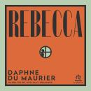Rebecca: The classic gothic thriller Audiobook