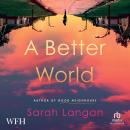 A Better World Audiobook