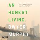 An Honest Living Audiobook