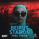 Beirut Station Audiobook