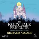 The Fairy Tale Fan Club: Legendary Letters Collected by C.C. Cecily Audiobook