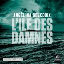 [French] - L’île des damnés Audiobook