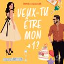 [French] - Veux-tu être mon +1 Audiobook