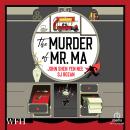 The Murder of Mr. Ma Audiobook