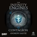 Contagion: The Infinity Engines Book 6 Audiobook