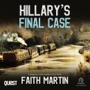 Hillary's Final Case: DI Hillary Greene Book 17 Audiobook