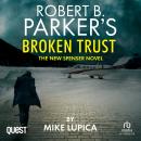 Robert B. Parker's Broken Trust: Spenser #51 Audiobook