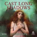 Cast Long Shadows Audiobook