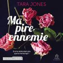[French] - Ma pire ennemie Audiobook