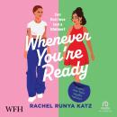 Whenever You're Ready Audiobook