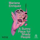 A Sunny Place for Shady People Audiobook