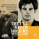 They'll Never Hold Me Audiobook