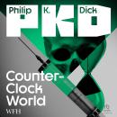 Counter-Clock World Audiobook