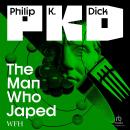 The Man Who Japed Audiobook