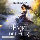 [French] - L'Éveil de l'Air, T1: L'Eveil de L'Air 1 Audiobook