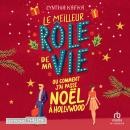 [French] - Le meilleur rôle de ma vie Audiobook