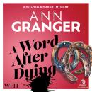 A Word After Dying Audiobook