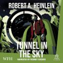 Tunnel in the Sky Audiobook