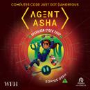 Agent Asha: Operation Cyber Chop: Operation Cyber Chop Audiobook