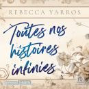 [French] - Toutes nos histoires infinies Audiobook