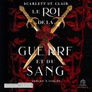 [French] - Le roi de la guerre et du sang Audiobook