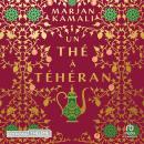 [French] - Un thé à Téhéran Audiobook