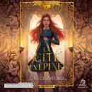 [French] - La cité aux Epines: Les épreuves de la Reine démoniaque: City of Thorns 1 Audiobook