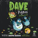 Dave Pigeon: Zombies!: Dave Pigeon, Book 6 Audiobook