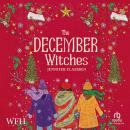 The December Witches: The October Witches, Book 3 Audiobook