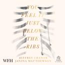 You Feel It Just Below the Ribs Audiobook