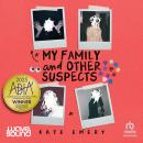 My Family and Other Suspects Audiobook