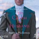 To Catch a Husband Audiobook