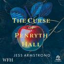 The Curse of Penryth Hall Audiobook