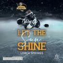 [French] - The Players T3 Let the sun shine Audiobook