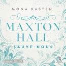 [French] - Maxton Hall - tome 3 - Le roman à l'origine de la série Prime Video: Sauve-nous: Maxton H Audiobook
