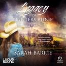 Legacy of Hunters Ridge Audiobook