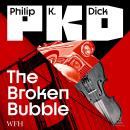 The Broken Bubble Audiobook