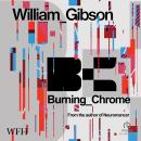 Burning Chrome Audiobook