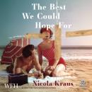 The Best We Could Hope For Audiobook