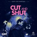 Cut and Shut: Kapamentis Crime, Book 3 Audiobook
