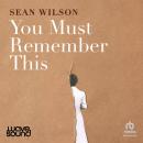 You Must Remember This Audiobook